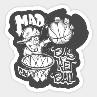 Mad basketball Sticker